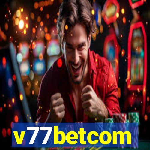 v77betcom