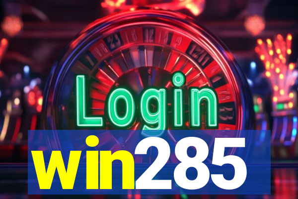 win285