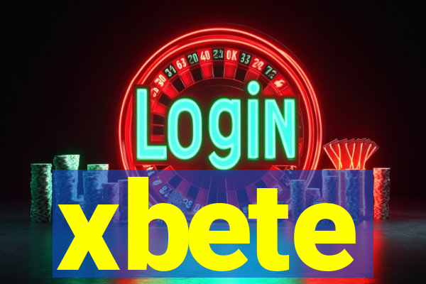 xbete