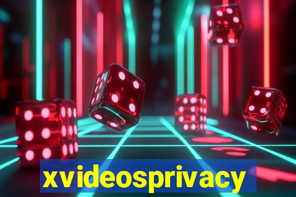 xvideosprivacy