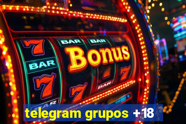 telegram grupos +18