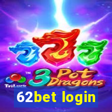 62bet login