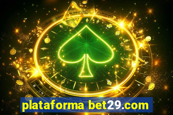 plataforma bet29.com