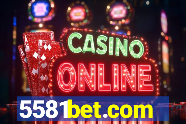 5581bet.com