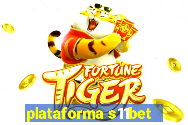 plataforma s11bet