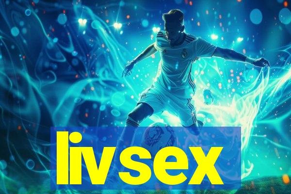 livsex