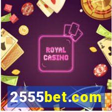 2555bet.com