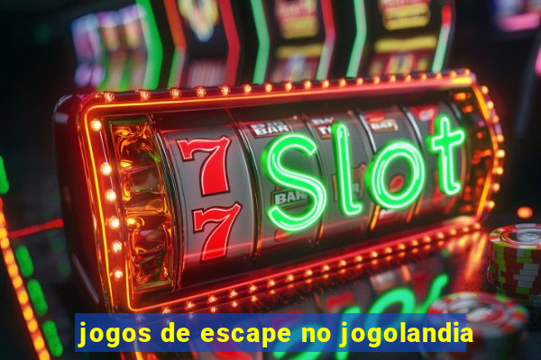 jogos de escape no jogolandia