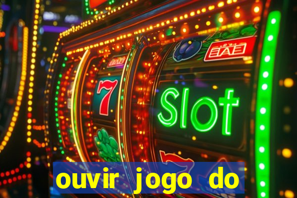 ouvir jogo do vasco ao vivo