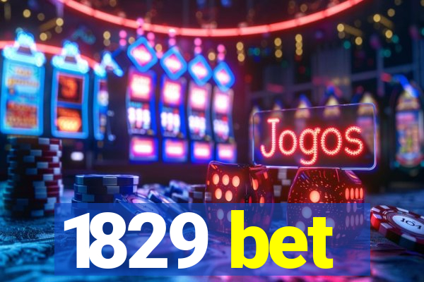 1829 bet