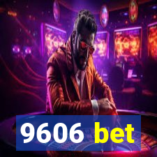 9606 bet