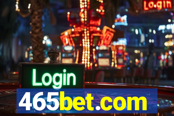 465bet.com