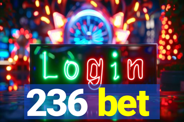 236 bet