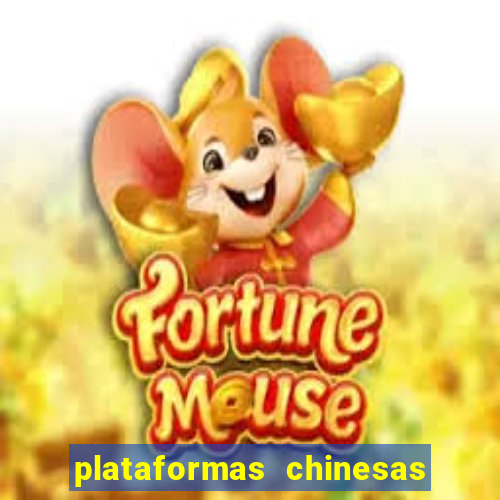 plataformas chinesas de apostas