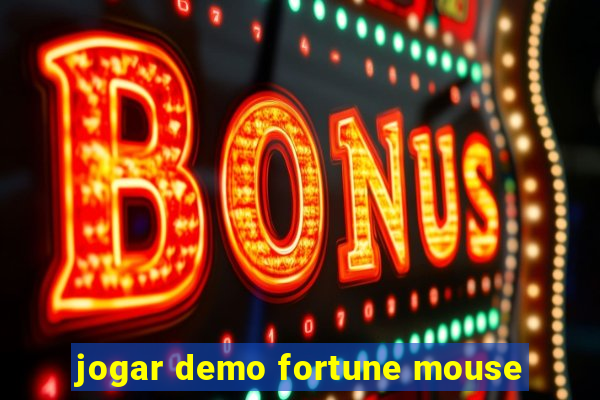 jogar demo fortune mouse