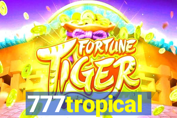 777tropical