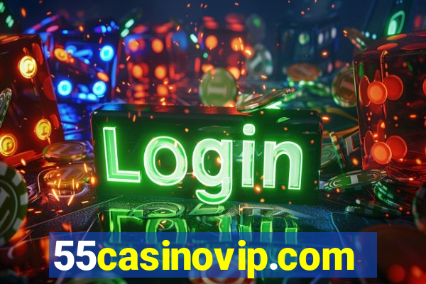 55casinovip.com