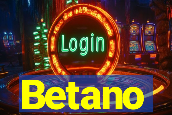 Betano