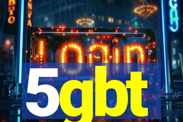 5gbt