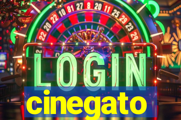 cinegato