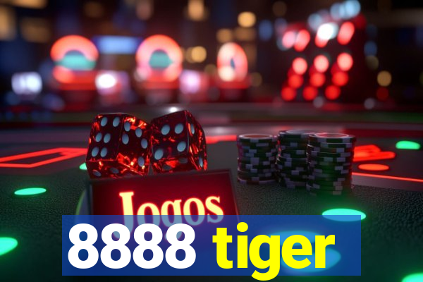 8888 tiger