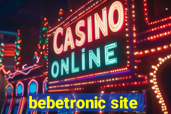 bebetronic site