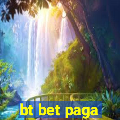 bt bet paga