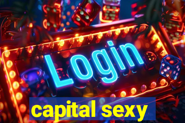 capital sexy