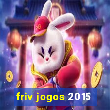 friv jogos 2015