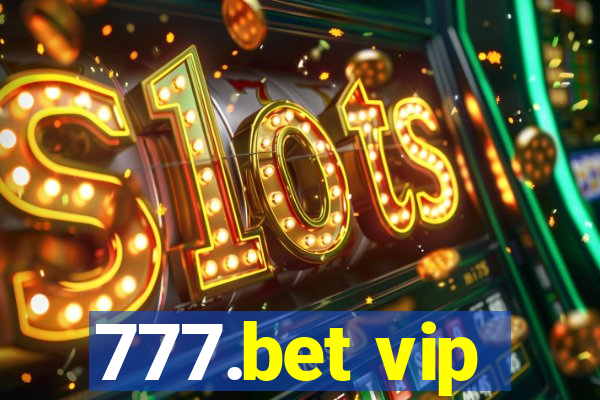 777.bet vip