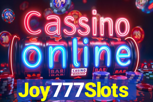 Joy777Slots