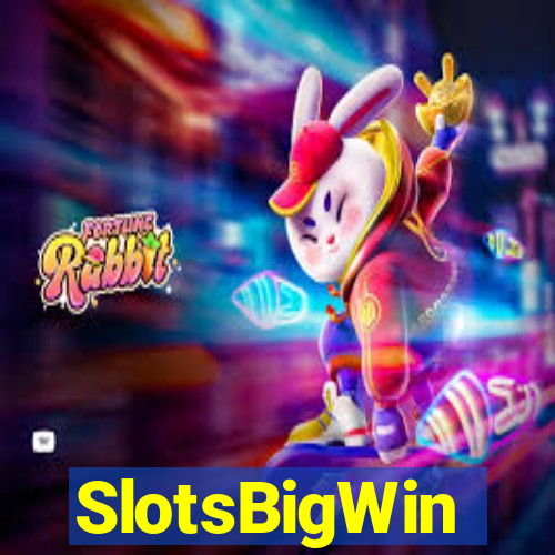 SlotsBigWin