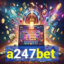 a247bet