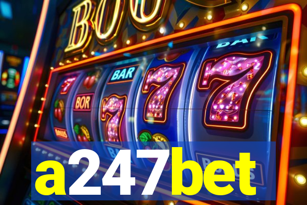 a247bet