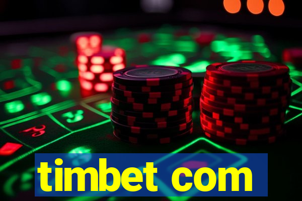 timbet com