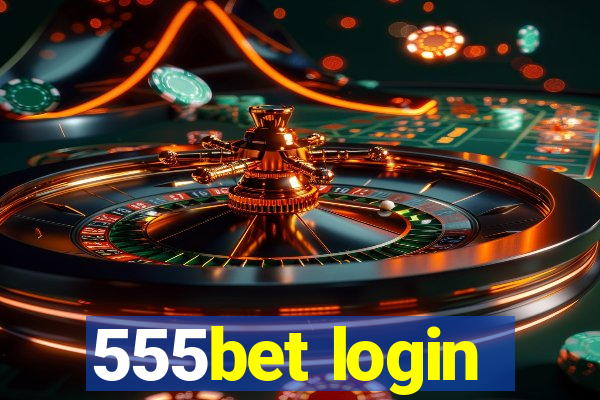 555bet login