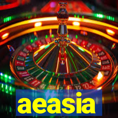 aeasia