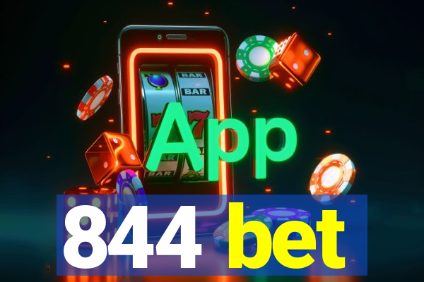 844 bet