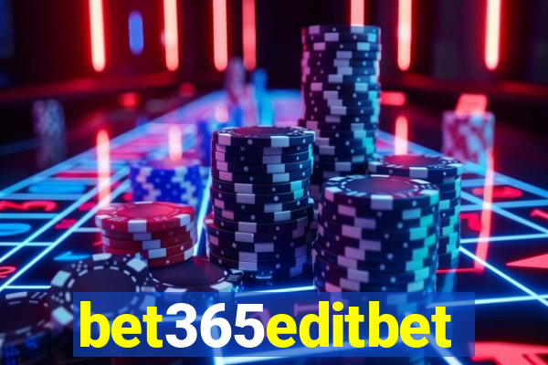 bet365editbet