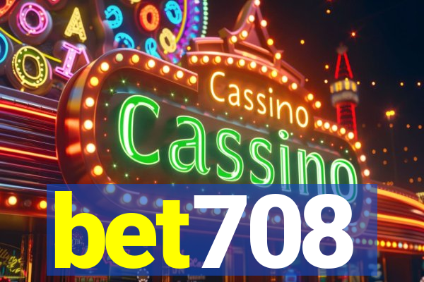 bet708