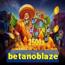 betanoblaze