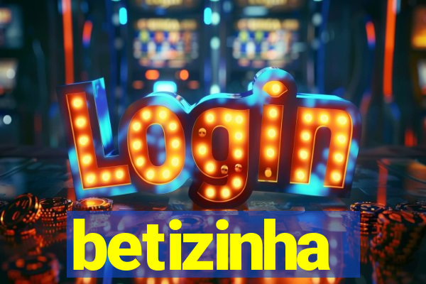 betizinha