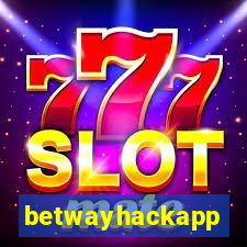 betwayhackapp