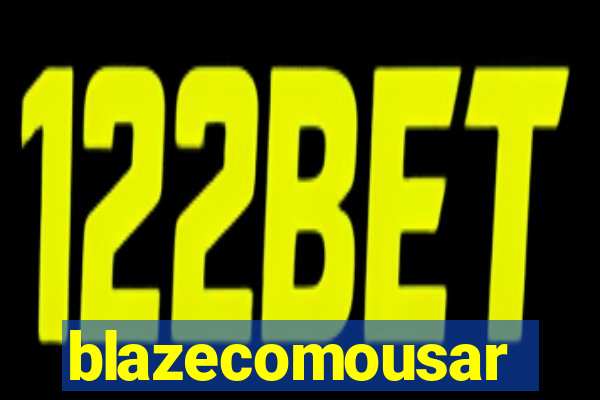 blazecomousar