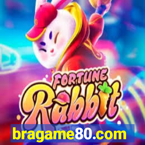 bragame80.com