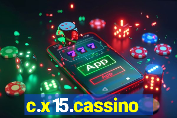 c.x15.cassino