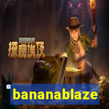 bananablaze