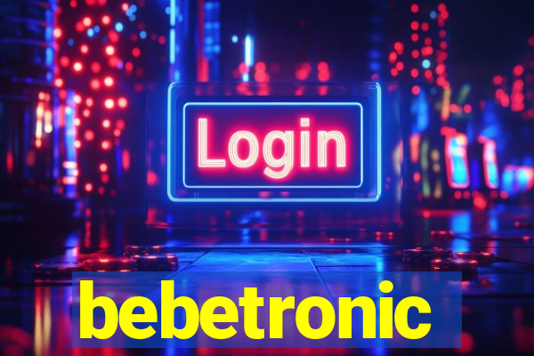 bebetronic