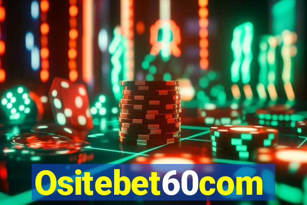 Ositebet60com