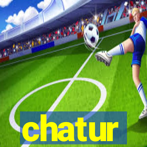 chatur